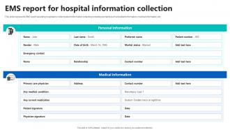 EMS Report For Hospital Information Collection