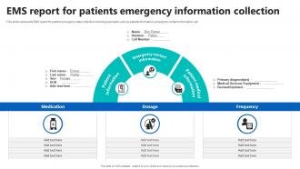 EMS Report For Patients Emergency Information Collection