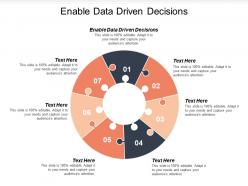 Enable data driven decisions ppt powerpoint presentation ideas infographic template cpb