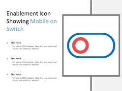 Enablement icon showing mobile on switch
