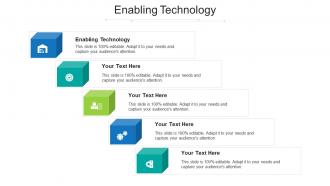 Enabling technology ppt powerpoint presentation pictures graphics example cpb