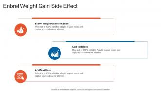 Enbrel Weight Gain Side Effect In Powerpoint And Google Slides Cpb
