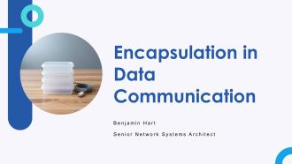 Encapsulation In Data Communication PPT Demonstration VA