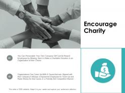 Encourage charity ppt powerpoint presentation gallery slide portrait