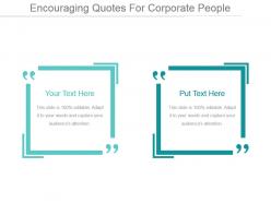 Encouraging quotes for corporate people powerpoint slide