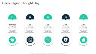 Encouraging Thought Day In Powerpoint And Google Slides Cpb