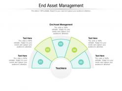 End asset management ppt powerpoint presentation samples cpb