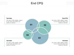End cpq ppt powerpoint presentation layouts master slide cpb