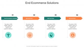 End Ecommerce Solutions In Powerpoint And Google Slides Cpb