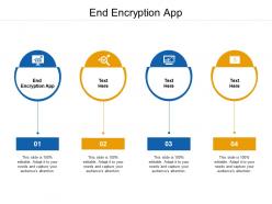 End encryption app ppt powerpoint presentation slides influencers cpb
