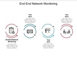 End end network monitoring ppt powerpoint presentation infographic template themes cpb