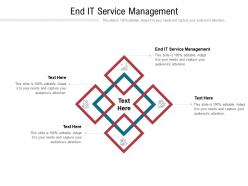 End it service management ppt powerpoint presentation gallery template