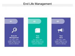 End life management ppt powerpoint presentation model professional cpb