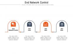 End network controls ppt powerpoint presentation summary portfolio cpb