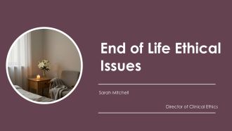 End Of Life Ethical Issues PPT Information VA