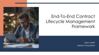 End To End Contract Lifecycle Management Framework PPT Template AT