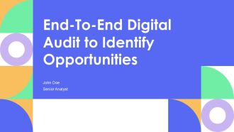 End To End Digital Audit To Identify Opportunities PPT Outline AT