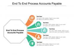 End to end process accounts payable ppt presentation pictures graphic tips cpb