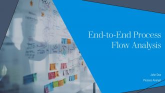 End To End Process Flow Analysis PPT Demonstration AT