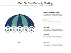 End to end security testing ppt powerpoint presentation model show cpb
