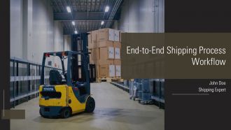 End To End Shipping Process Workflow PPT Structure AT