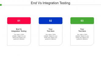 End Vs Integration Testing Ppt Powerpoint Presentation Inspiration Graphics Example Cpb