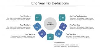 End Year Tax Deductions Ppt Powerpoint Presentation Pictures Show Cpb