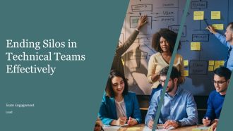 Ending Silos In Technical Teams Effectively PPT Outline AT