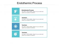 Endothermic process ppt powerpoint presentation portfolio information cpb