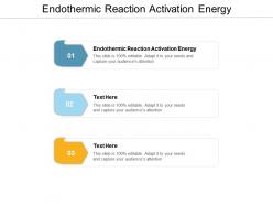 Endothermic reaction activation energy ppt powerpoint presentation summary good cpb