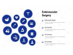 Endovascular surgery ppt powerpoint presentation model demonstration