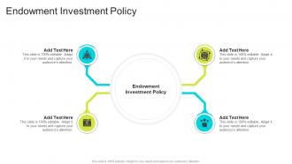 Endowment investment policy in powerpoint and google slides cpb