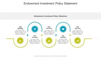 Endowment Investment Policy Statement In Powerpoint And Google Slides Cpb