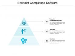 Endpoint compliance software ppt powerpoint presentation gallery graphics cpb