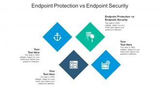 Endpoint protection vs endpoint security ppt powerpoint presentation clipart cpb