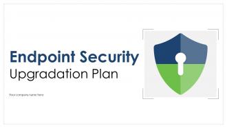 Endpoint Security Upgradation Plan Powerpoint Presentation Slides
