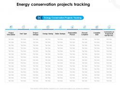 Energy conservation projects tracking conservation ppt powerpoint pictures show
