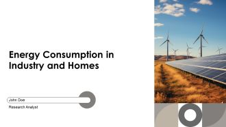 Energy Consumption In Industry And Homes PPT Information AT