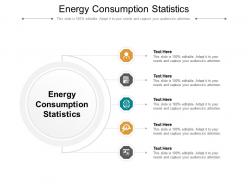 Energy consumption statistics ppt powerpoint presentation inspiration graphics example cpb