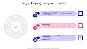 Energy Coupling Exergonic Reaction In Powerpoint And Google Slides Cpb