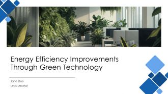 Energy Efficiency Improvements Through Green Technology PPT Summary AT