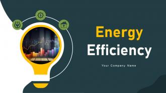 Energy Efficiency Powerpoint Ppt Template Bundles