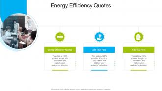 Energy Efficiency Quotes In Powerpoint And Google Slides Cpb