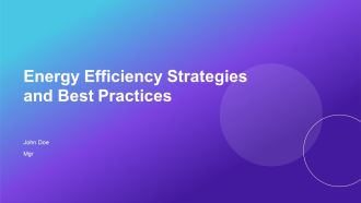 Energy Efficiency Strategies And Best Practices PPT Outline AT