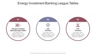 Energy Investment Banking League Tables In Powerpoint And Google Slides Cpb