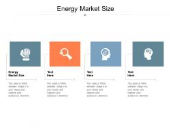 Energy market size ppt powerpoint presentation infographic template good cpb