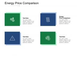 Energy price comparison ppt powerpoint presentation gallery display cpb
