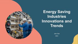 Energy Saving Industries Innovations And Trends PPT Sample AT