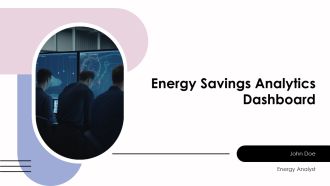 Energy Savings Analytics Dashboard PPT Graphics AT