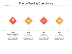 Energy trading compliance ppt powerpoint presentation inspiration graphics cpb